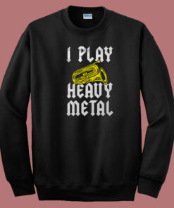 Playing Tuba Funny 80s Sweatshirt Playing Tuba Funny 80s Sweatshirt