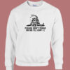 Please Don’t Tread On Me I’ll Cum Sweatshirt