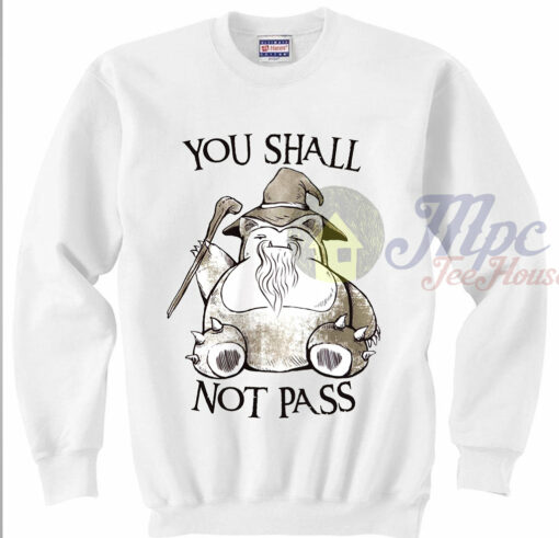 Pokemon Snorlax You Shall Not Pass Sweatshirt