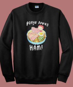 Ponyo Loves Hams 80s Sweatshirt Ponyo Loves Hams 80s Sweatshirt
