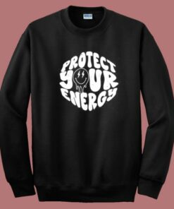 Protect Your Energy 80s Sweatshirt Protect Your Energy 80s Sweatshirt