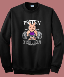 Protein Gym Funny Sweatshirt Protein Gym Funny Sweatshirt