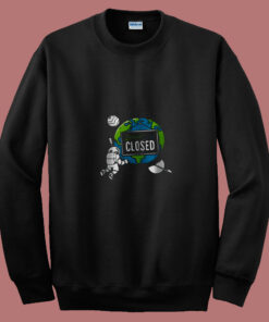 Quarantine Planet 80s Sweatshirt Quarantine Planet 80s Sweatshirt