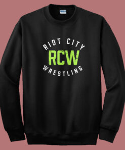 RCW Riot City Wrestling Sweatshirt RCW Riot City Wrestling Sweatshirt