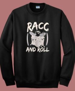 Racc and Roll Raccoon Drum Sweatshirt Racc and Roll Raccoon Drum Sweatshirt
