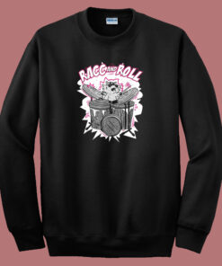 Raccoon Plays Drum Sweatshirt Raccoon Plays Drum Sweatshirt