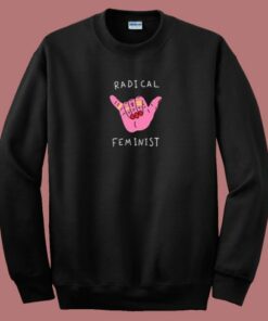 Radical Feminist Grunge 80s Sweatshirt Radical Feminist Grunge 80s Sweatshirt