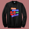 Rage Against The Machine 80s Sweatshirt