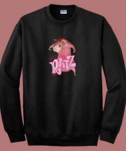 Ratz Pink Meme Funny Sweatshirt Ratz Pink Meme Funny Sweatshirt