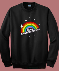 Read Banned Books Rainbow Sweatshirt Read Banned Books Rainbow Sweatshirt