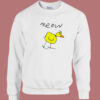 Reckful Meow The Duck Sweatshirt On Sale