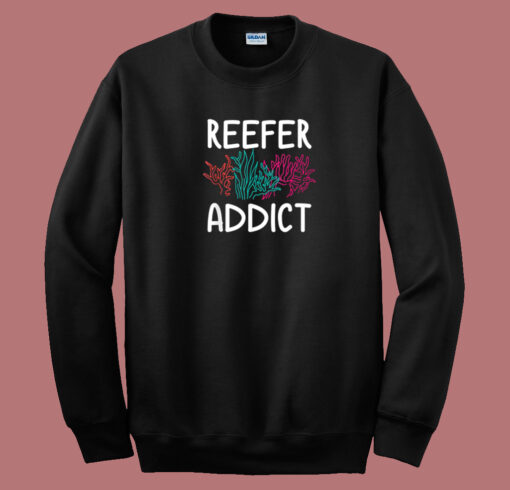 Reefer Addict Gift Earth Day 80s Sweatshirt