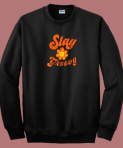 Retro Stay Groovy Flower 80s Sweatshirt Retro Stay Groovy Flower 80s Sweatshirt