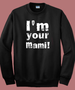 Rhea Ripley I’m Your Mami Sweatshirt Rhea Ripley I’m Your Mami Sweatshirt