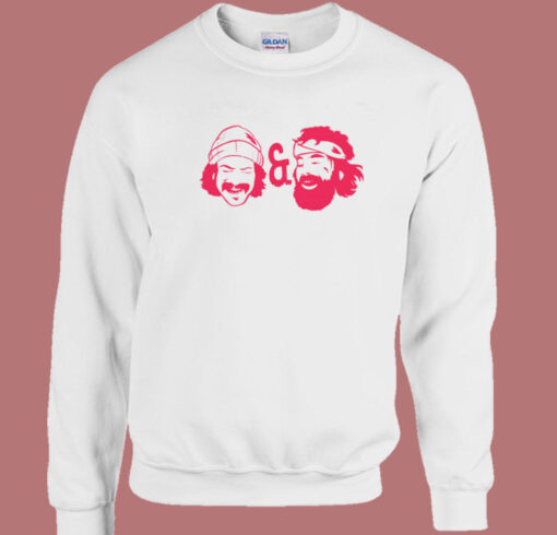 Robin Cheech And Chong Sweatshirt