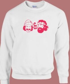 Robin Cheech And Chong Sweatshirt 2