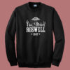 Roswell Storm Area Funny 80s Sweatshirt