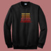 Roy Kent Hes Everywhere 80s Sweatshirt