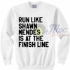 Run Like Shawn Mendes Sweatshirt