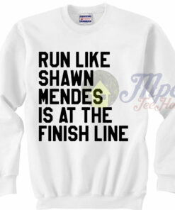 Run Like Shawn Mendes Sweatshirt 1