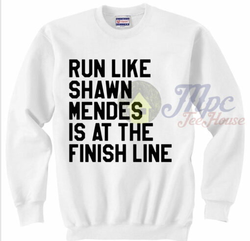 Run Like Shawn Mendes Sweatshirt