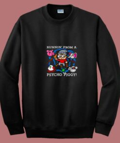 Runnin’ From A Psycho Piggy 80s Sweatshirt Runnin’ From A Psycho Piggy 80s Sweatshirt