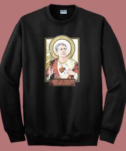 Saint Anthony Bourdain Sweatshirt Saint Anthony Bourdain Sweatshirt