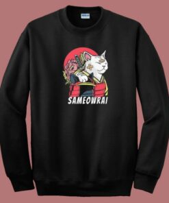 Sameowrai Anime Funny 80s Sweatshirt Sameowrai Anime Funny 80s Sweatshirt