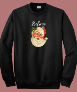 Santa Claus Face Believe Christmas 80s Sweatshirt Santa Claus Face Believe Christmas 80s Sweatshirt