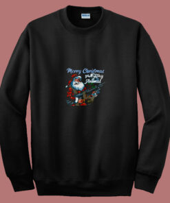 Santa Claus Merry Christmas Ya Filthy Animal 80s Sweatshirt Santa Claus Merry Christmas Ya Filthy Animal 80s Sweatshirt
