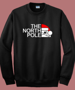 Santa Claus The North Pole Sweatshirt Santa Claus The North Pole Sweatshirt
