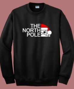 Santa Claus The North Pole Sweatshirt