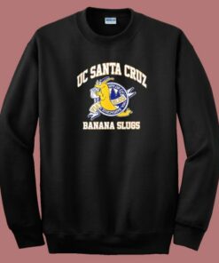 Santa Cruz Banana Slugs Sweatshirt On Sale Santa Cruz Banana Slugs Sweatshirt On Sale