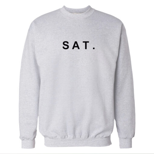 Sat. Saturday White Sweatshirt