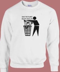 Save The Planet Delete All Elite Sweatshirt 1