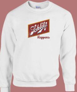 Schlitz Beer Happens Sweatshirt 2