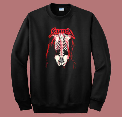 Sciatica Metallica Skeleton Sweatshirt