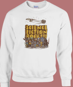 Science Fiction Rocks Sweatshirt 1