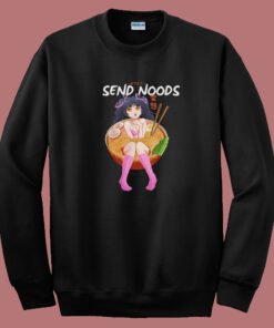 Send Noods Funny Anime 80s Sweatshirt 1