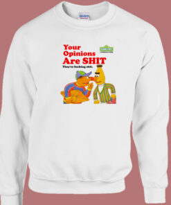 Sesame Street Your Opinions Sweatshirt 1