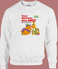 Sesame Street Your Opinions Sweatshirt 2