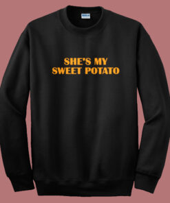 She My Sweet Potato Sweatshirt 1