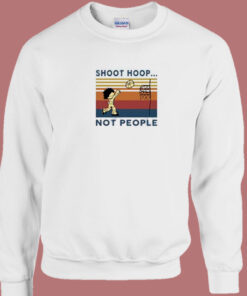 Shoot Hoops Meme 80s Sweatshirt 1