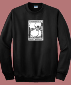 Skeleton I Worship Satan 80s Sweatshirt Skeleton I Worship Satan 80s Sweatshirt