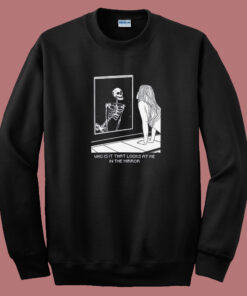 Skeleton In The Mirror 80s Sweatshirt 1