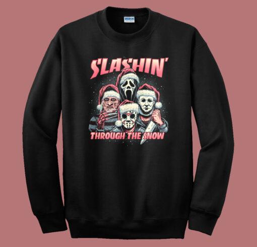 Slashin Through The Snow Sweatshirt