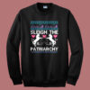 Sleigh The Patriarchy Christmas Sweatshirt