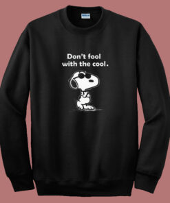 Snoopy Joe Cool Dont Fool With The Cool 80s Sweatshirt Snoopy Joe Cool Dont Fool With The Cool 80s Sweatshirt