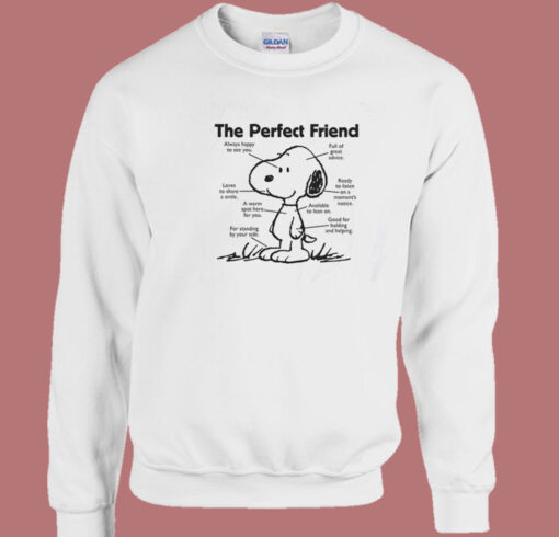 Snoopy The Perfect Friend Sweatshirt