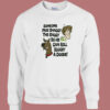 Someone Pass Shaggy The Baggy Sweatshirt
